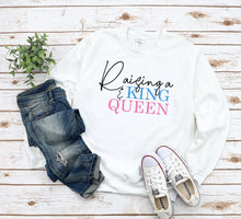 Load image into Gallery viewer, Raising a King & Queen T-Shirt, Sweatshirt or Hoody