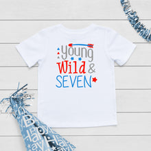 Load image into Gallery viewer, Young, Wild and Seven Boys Birthday T-Shirt