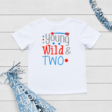 Load image into Gallery viewer, Young, Wild and Two Boys Birthday T-Shirt
