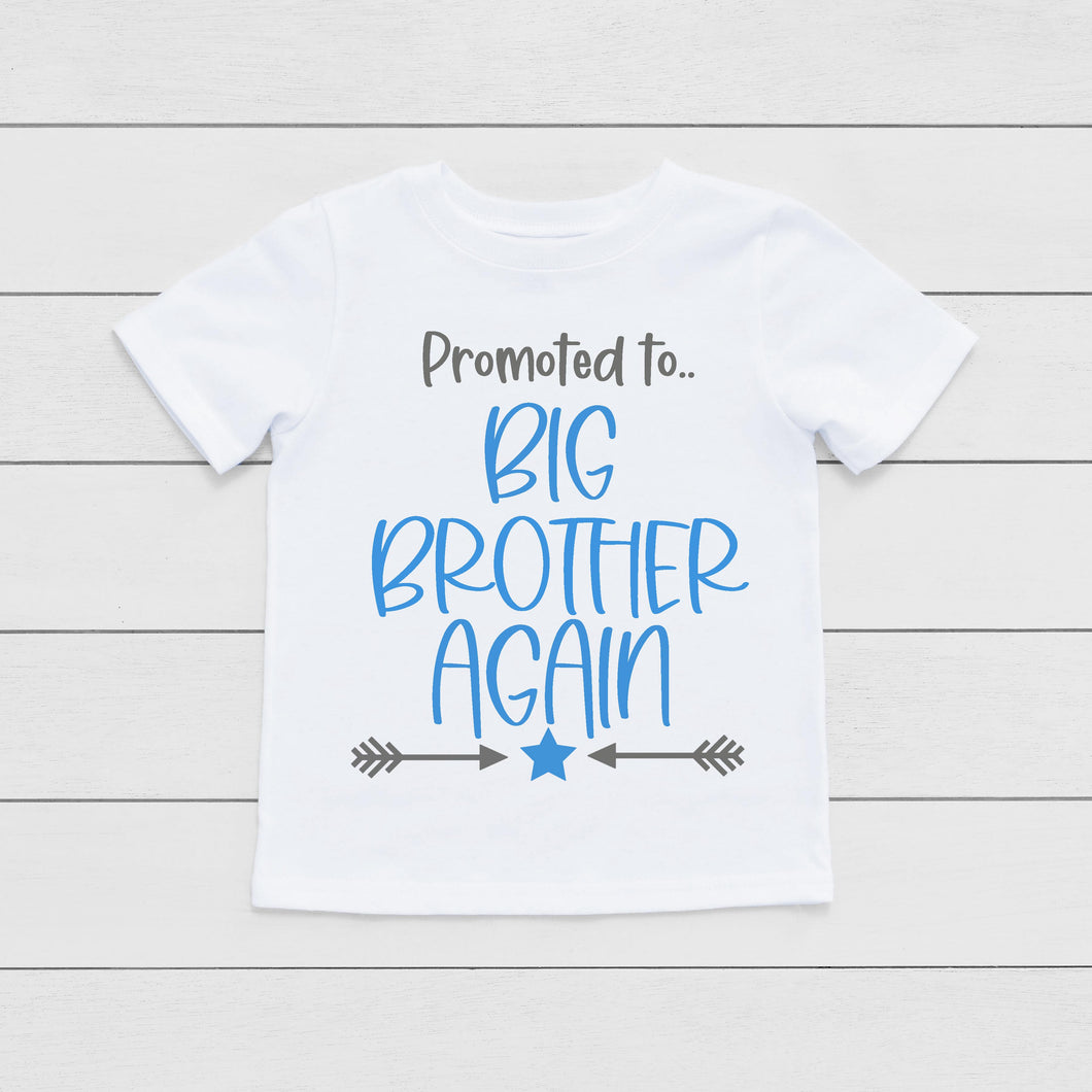 Promoted to Big Brother Again T-Shirt